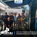 CRT-RJ Itinerante realiza atendimento no Metrô Rio