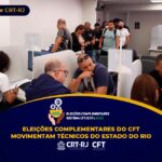 Eleições Complementares do CFT movimentam técnicos do Estado do Rio